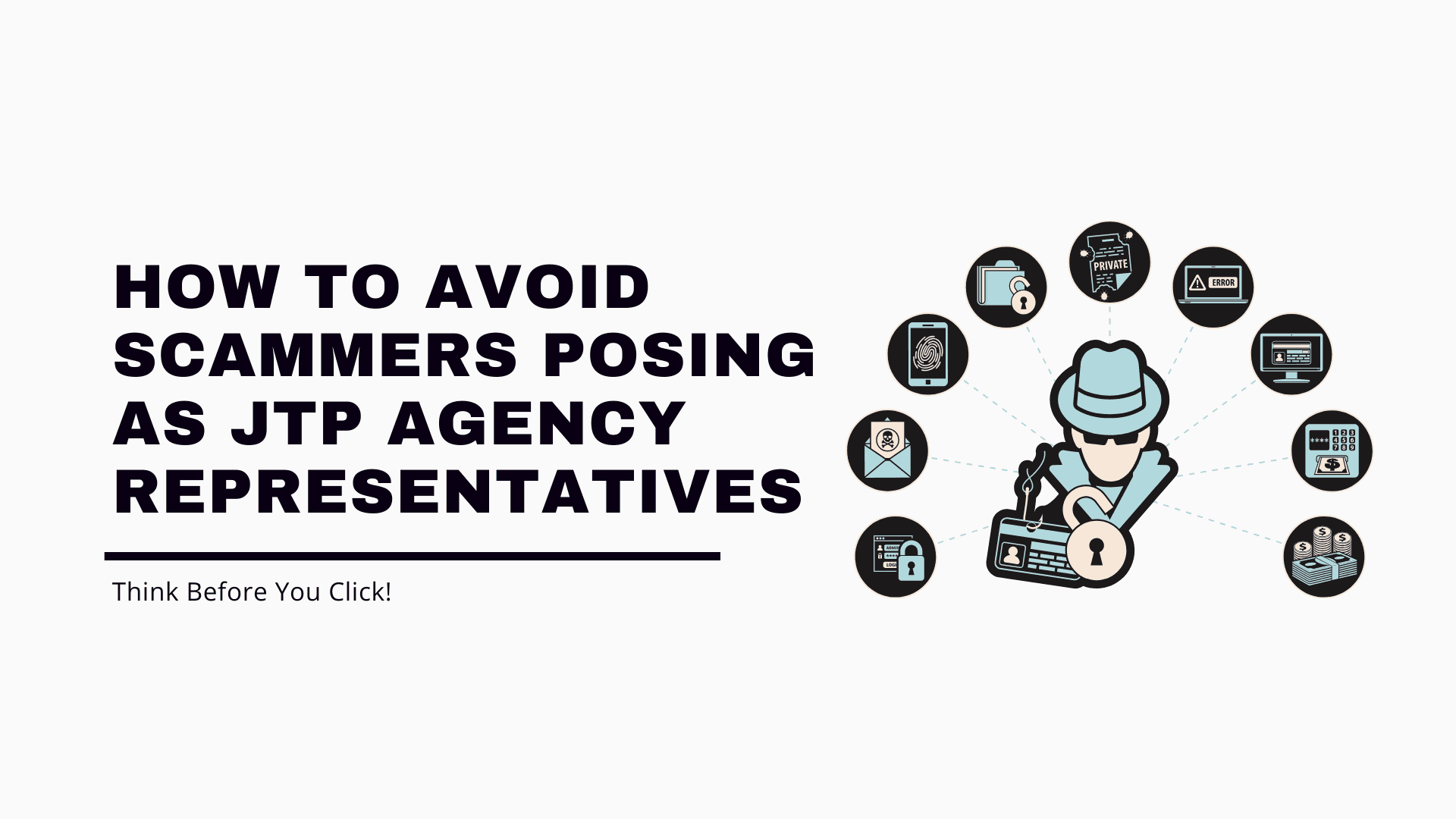 How to Avoid Scammers Posing as JTP Agency Representatives